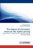 The impact of estimation errors on the option pricing: An application of the Normal Inverse Gaussian Model to the Nordic Market