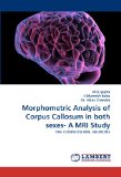 Morphometric Analysis of Corpus Callosum in both sexes- A MRI Study: THE COMMISSURAL NEURONS