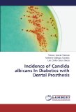 Incidence of Candida albicans In Diabetics with Dental Prosthesis