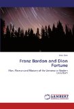 Franz Bardon and Dion Fortune: Man, Woman and Mastery of the Universe in Modern Occultism
