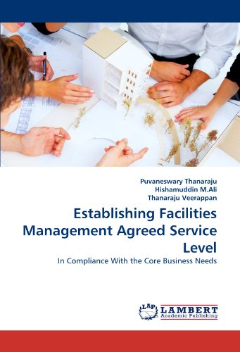 Book Cover Establishing Facilities Management Agreed Service Level: In Compliance With the Core Business Needs