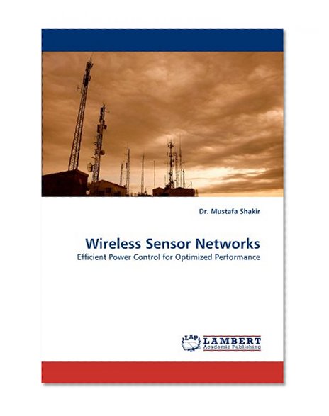 Wireless Sensor Networks: Efficient Power Control for Optimized Performance