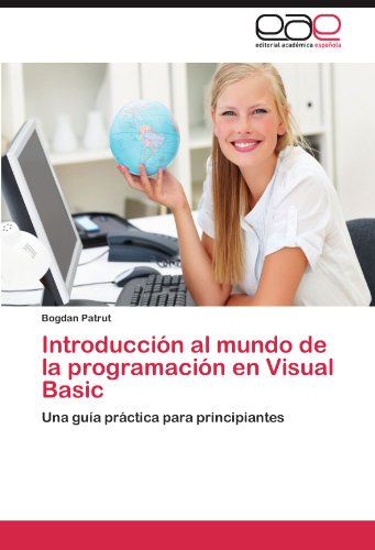 Book Cover Introducción al mundo de la programación en Visual Basic: Una guía práctica para principiantes (Spanish Edition)