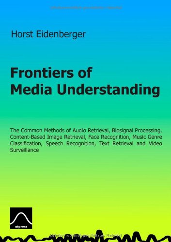Frontiers of Media Understanding