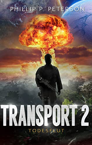 Transport 2: Todesflut (German Edition)