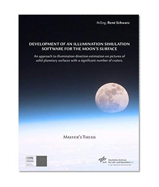Development of an illumination simulation software for the Moon's surface