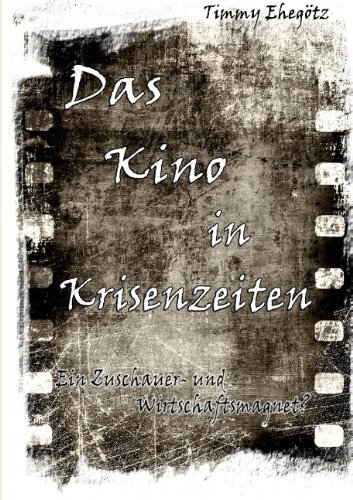 Das Kino in Krisenzeiten (German Edition)