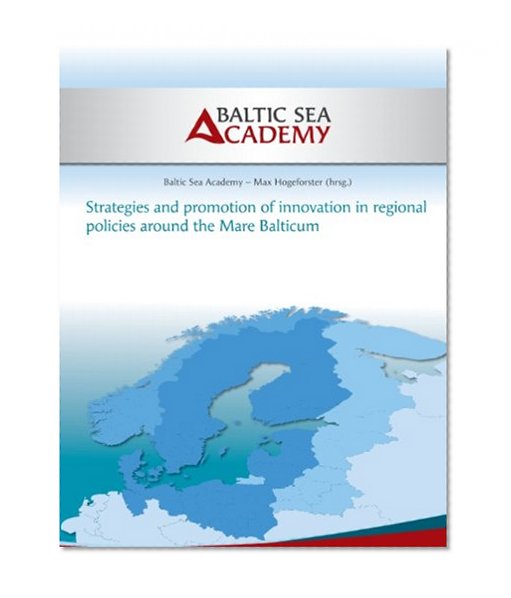 Strategies and Promotion of Innovation in Regional Policies around the Mare Balticum