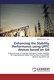 Enhancing the Stability Performance using UPFC devices based on GA: Enhancement of Voltage and Rotor Angle Stability for Iraqi National Super Grid System using UPFC devices based on GA