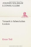 Versuch in Scherzhaften Liedern: Erster Teil (German Edition)