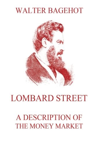 Book Cover Lombard Street - A Description of the Money Market