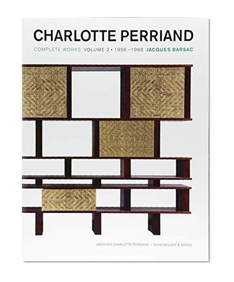 Book Cover Charlotte Perriand: Complete Works. Volume 3: 1956 - 1968