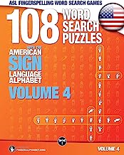 Book Cover ASL Fingerspelling Word Search Games - 108 Word Search Puzzles with the American Sign Language Alphabet, Volume 04: Bundle 01 (Volumes 1+2+3) (Volume 4)