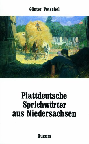 Plattdeutsche SprichwÃ¶rter aus Niedersachsen