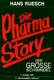 Die Pharma Story: Der grosse Schwindel