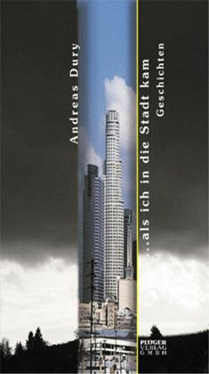 --als ich in die Stadt kam: Geschichten (German Edition)