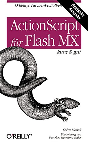 ActionScript fÃ¼r Flash MX kurz und gut.