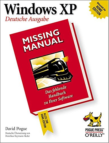 Windows XP Home Edition. The Missing Manual