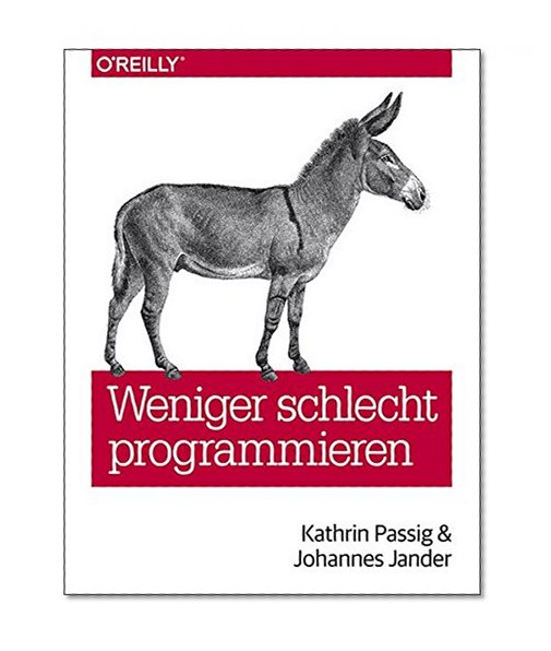Weniger schlecht programmieren