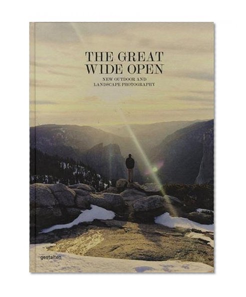 Book Cover The Great Wide Open: Outdoor Adventure & Landscape Photography
