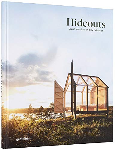 Book Cover Hideouts: Grand Vacations in Tiny Getaways