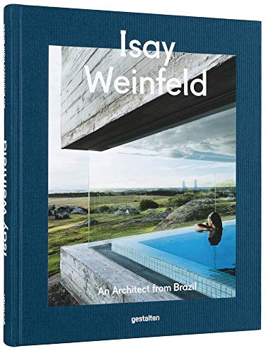 Book Cover Isay Weinfeld: An Architect from Brazil
