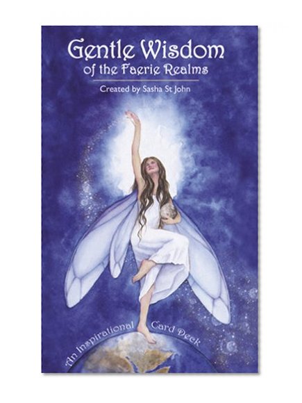 Gentle Wisdom of the Faerie Realms Inspiration/Oracle Deck