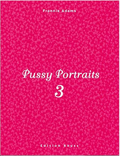 Book Cover Pussy Portraits 3 (English, German and French Edition)
