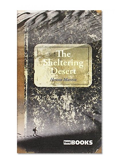 The Sheltering Desert