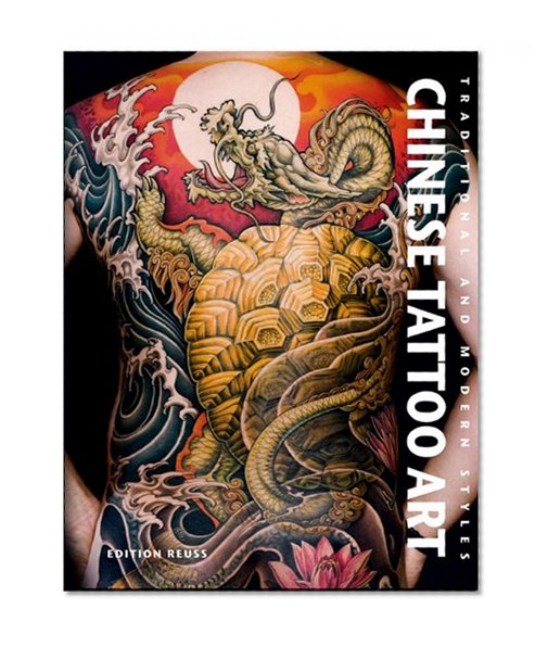 Chinese Tattoo Art: Traditional and Modern Styles