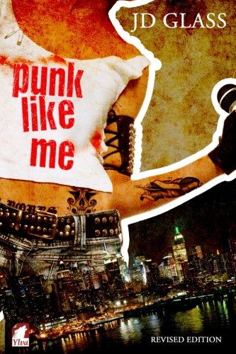 Book Cover Punk Like Me—A Tale of an Authentic Rebel (Punk Series)