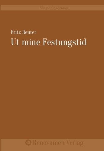 Ut mine Festungstid (German Edition)