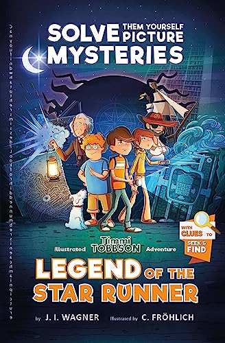 Book Cover Legend of the Star Runner: A Timmi Tobbson Adventure (Solve-Them-Yourself Mysteries for Kids 8-12)