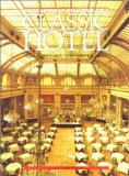 Classic Hotel (Great Hotels of the World)