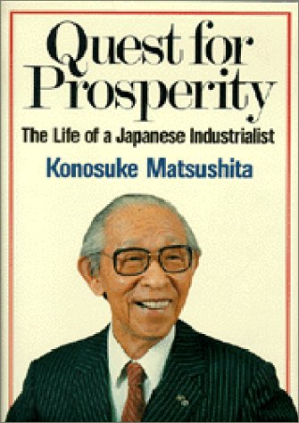 Book Cover Quest for Prosperity: The Life of a Japanese Industrialist