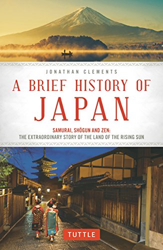Book Cover Brief History of Japan: Samurai, Shogun and Zen: the Extraordinary Story of the Land of the Rising Sun