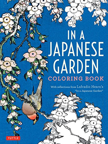 Book Cover In a Japanese Garden Coloring Book: With Reflections from Lafcadio Hearn's 'In a Japanese Garden'