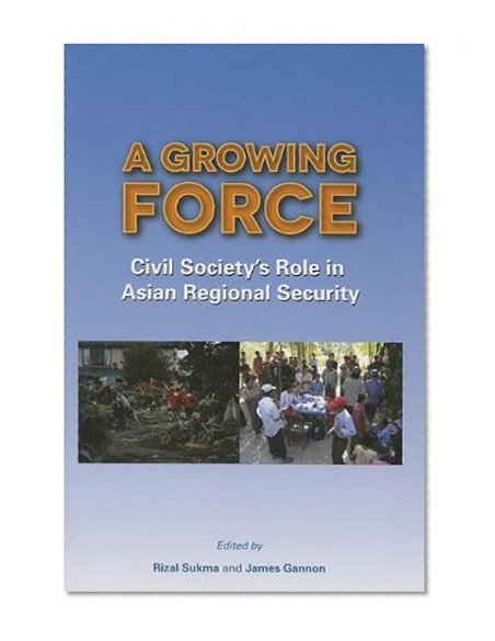 A Growing Force: Civil Society's Role in Asian Regional Security