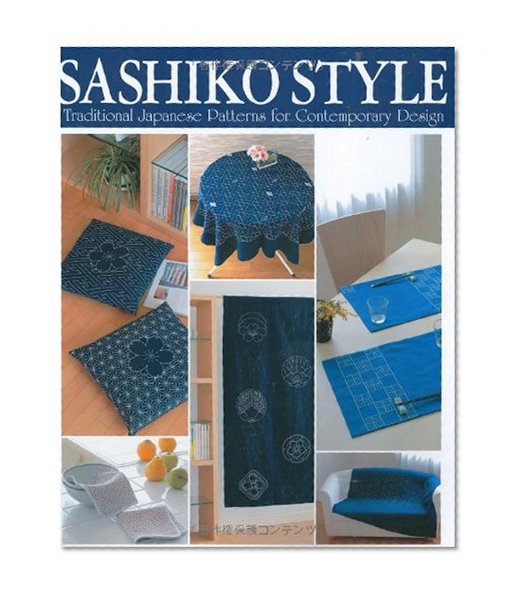 Sashiko Style: Traditional Japanese Patterns for Contemporary Design