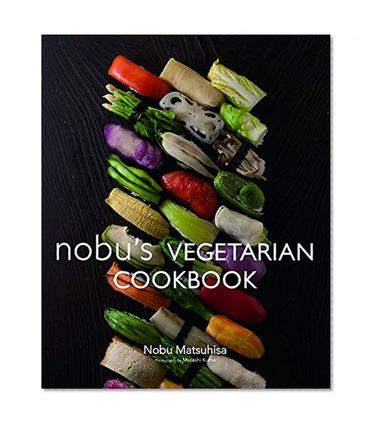 Book Cover nobu's Vegetarian Cookbook