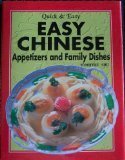 Easy Chinese Appetizers and Family Dishes (Quick & Easy)