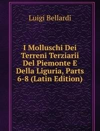I Molluschi Dei Terreni Terziarii Del P