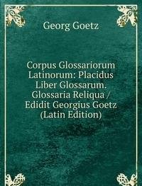 Corpus Glossariorum Latinorum Placidus