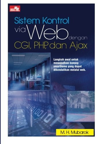 Book Cover Sistem Kontrol via Web dengan CGI, PHP,Ajax (Indonesian Edition)