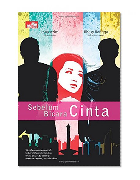 Sebelum Bicara Cinta (Indonesian Edition)