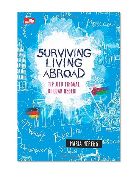 Book Cover Surviving Living Abroad: Tip Jitu Tinggal di Luar Negeri (Indonesian Edition)