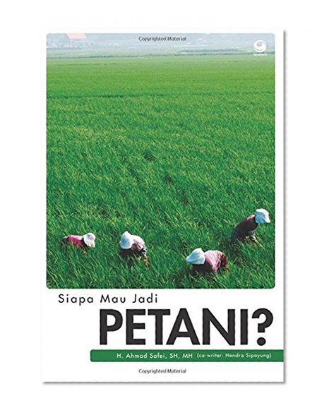 Book Cover Siapa Mau Jadi Petani? (Indonesian Edition)