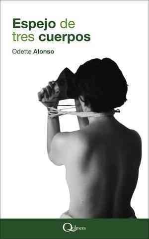 Espejo de tres cuerpos/ Three Body Mirror (Spanish Edition)