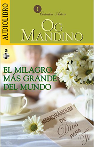 El milagro mas grande del mundo / The Greatest Miracle in the World: Memorandum de Dios para ti / Memorandum of God for you (Spanish Edition)