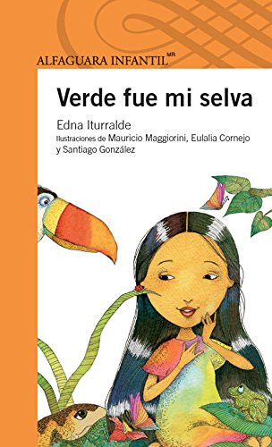 Verde fue mi selva